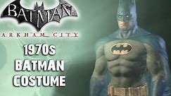 Batman: Arkham City - 1970's Batman Costume