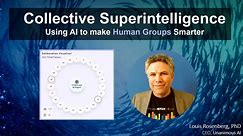 Collective Superintelligence (excerpt from Harvard XR keynote on 4/6/24)