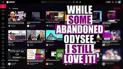 Odysee Is Still The Best YouTube Alternative (And It's Getting Better!)