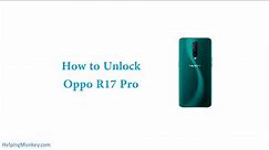 How to Unlock Oppo R17 Pro - When Forgot Password