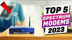 TOP 5: Best Modems for Spectrum 2023 [Highly Compatible & Approved Models]