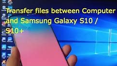 Samsung Galaxy S10 / S10+: How to Transfer Files Between Computer | Drag Drop & Copy Paste