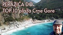 PERAZIĆA DO - TOP 10 Plaža Crne Gore - Serbian On The Road #perazicado #plaża #crnagora #montenegro