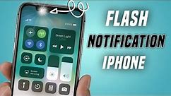 How To Enable LED Notification Light In iPhone | How To Turn on flash on incoming calls iphone |