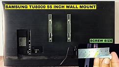 SAMSUNG UA55TU8000 TV WALL MOUNT
