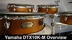 Yamaha DTX10K-M Electronic Drum Kit Overview
