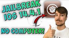 How To Jailbreak iOS 14.4.1 🔓 iOS 14.4.1 Jailbreak (NO COMPUTER)