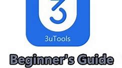 Beginner’s Guide: Everything You Need to Know about Using 3uTools