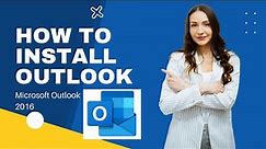 How to install Outlook - How to install/setup Microsoft Outlook in Windows 10