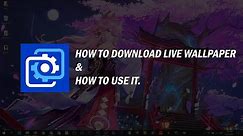 Tutorial: How to Download Live Wallpaper and Use It ( UPDATED 2024 )