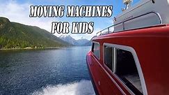 Moving Machines For Kids Season 4 Episode 1