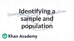 Identifying a sample and population | Study design | AP Statistics | Khan Academy