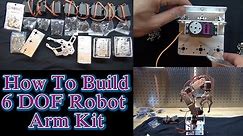 How To Build 6 DOF Robot Arm Kit