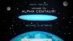 Voyage to Alpha Centauri - A Novel