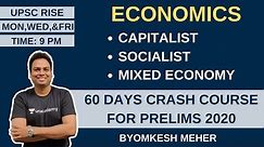 L8: Capitalist, Socialist, and Mixed Economy | Economics | 60 Days Crash Course for Prelims 2020