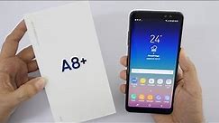 Samsung Galaxy A8+ Unboxing & Overview A Selfie Centric Smartphone!