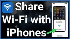 How To Share WiFi Password From One iPhone To Another iPhone