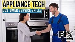 Customer Service Skills That Every Appliance Repair Technician Should Have | FIX.com