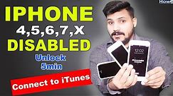 iPhone Disabled Connect to itunes | Unlock All Disabled iPhone 5,6,7 Plus | Restore Iphone Passwprd