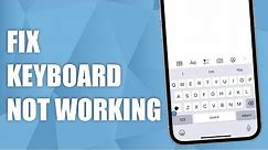 How to Fix iPhone Keyboard Not Working!