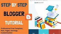 Blogger Tutorial For Beginners - How To Create a Professional Blogger Blog