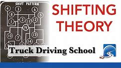 How to Drive & Shift 8, 9, 10, 13, 15 or 18 Transmissions | THEORY