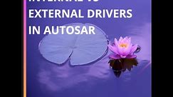 Difference between the Internal and external drivers in Autosar?