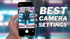 Best iPhone 12 Camera Settings for Photo & Video.