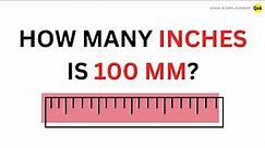How many inches is 100 mm ? || QnA Explained