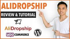 AliDropship Review & Tutorial - Best Dropshipping Plugin for WordPress?