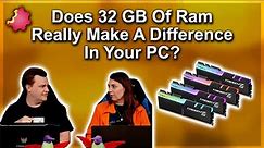 32GB of RAM: Is It Worth the Upgrade? Discover the Truth! 💭💻