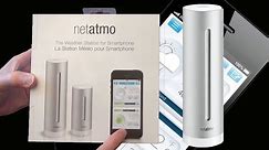 The Best Home Weather Station: Netatmo - Unboxing and Setup