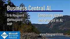 Comparing apple and oranges in AL and Business Central