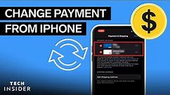 How To Change Payment Method On iPhone