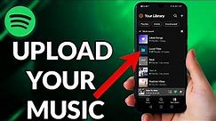 How To Upload Music To Spotify On Android