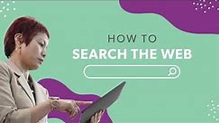 How to Search the Web