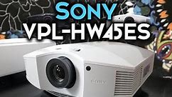 Sony VPL-HW45ES Review - One Of The Best Projectors Out There!