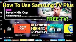 How To Use Samsung TV Plus for FREE Live TV Channels, Shows and Movies! Instructions and Review! 📺