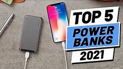 Top 5 BEST Power Banks of (2021)