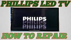 PHILLIPS LED # LCD TV DISPLAY OR PANEL PROBLEM HOW TO FIX