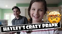 Hayley's Crazy Prank 😬 (WK 377) | Bratayley