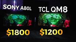 Sony A80L vs TCL QM8