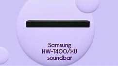 Samsung HW-T400 2.0 All-in-One Sound Bar | Product Overview | Currys PC World