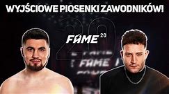 WSZYSTKIE WYJŚCIOWE PIOSENKI ZAWODNIKÓW FAME MMA 20!