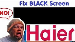 Repair HAIER LED Smart TV Wont Turn On Any Longer (How to Fix Black Screen LCD Problem Troubleshoot)