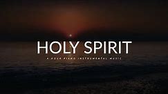 Holy Spirit: 4 Hour Prayer, Meditation & Relaxation Piano Music