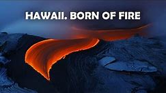 Hawaii. Born of Fire. Documentary NOVA [12+]
