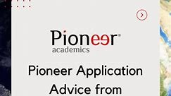 Here is some advice from Pioneer... - Pioneer Academics