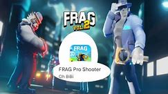 FRAG Vol 2: Pro Shooter Oh BiBi. #Game