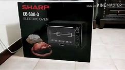 SHARP EO60K-3 ELECTRIC OVEN UNBOXING